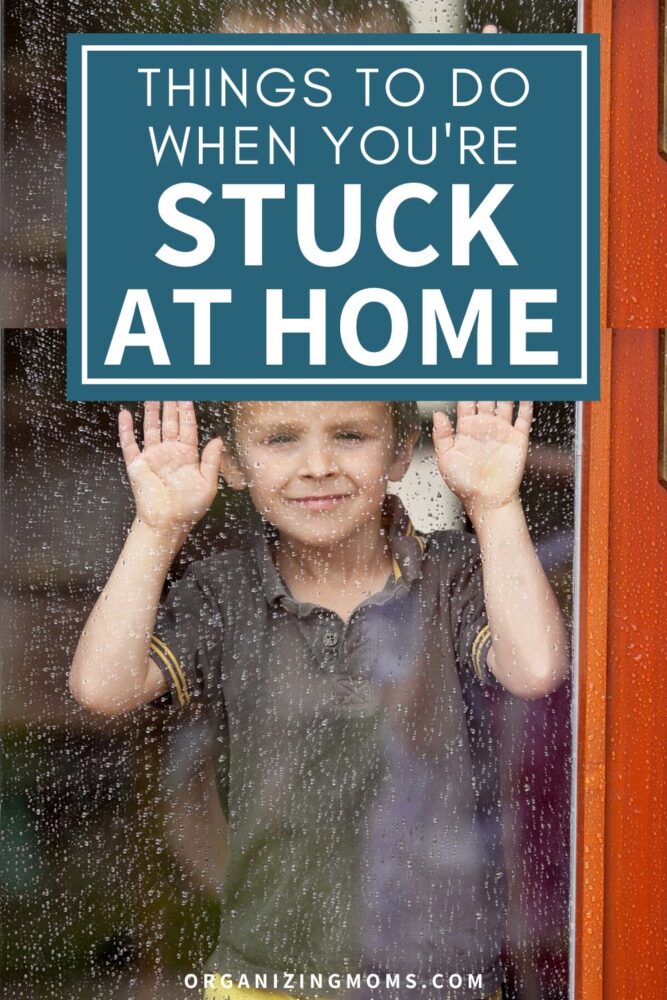 Text - Things to do with kids when you\'re stuck at home. Picture of boy looking out a window