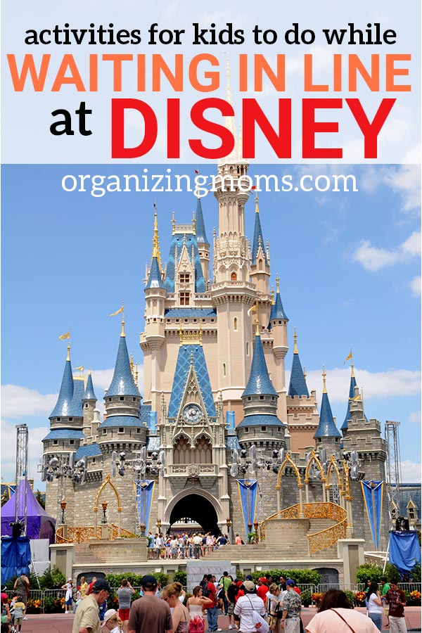 Stuff for Kids to Do When Waiting in Line at Disney. Great ideas for how to help kids pass the time.