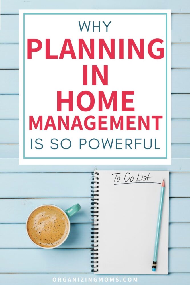 why planning in home management is so powerful